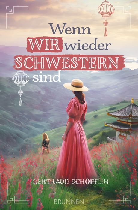 Empfehlungen - Christliche Bücherstube Cover - Wenn wir wieder Schwestern sind